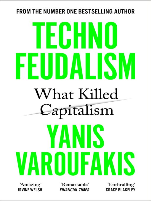 Title details for Technofeudalism by Yanis Varoufakis - Available